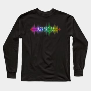 Jazzercise Beats Long Sleeve T-Shirt